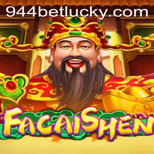 Discovering FaCaiShen: A Prosperous Journey in Gaming