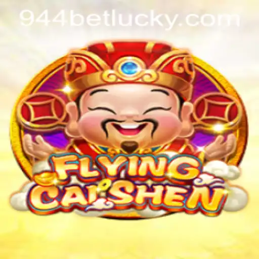 FlyingCaiShen: A Thrilling Gaming Experience to Explore