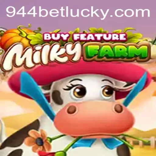 Exploring MilkyFarmBuyFeature and 944bet PH Login