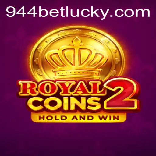 Discover the Thrills of RoyalCoins2 and Easy Access through 944bet PH Login