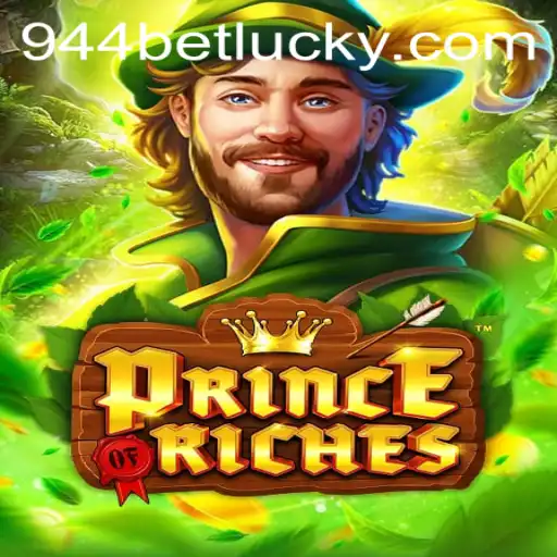 Exploring the Allure of PrinceOfRiches: Your Gateway to Adventure and Prosperity